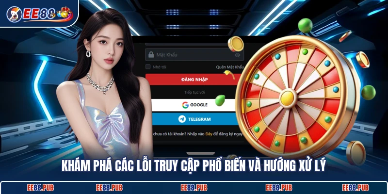 Khám phá các lỗi truy cập phổ biến và hướng xử lý 