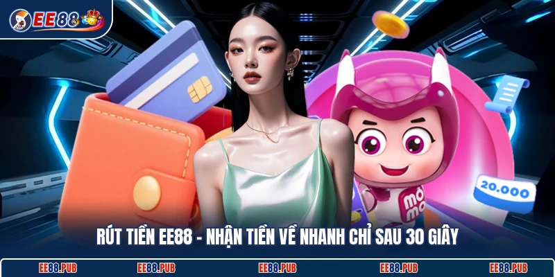 Rút Tiền EE88